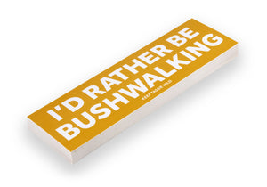 'I'd Rather Be...' Bumper Stickers