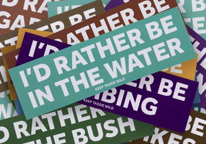 'I'd Rather Be...' Bumper Stickers